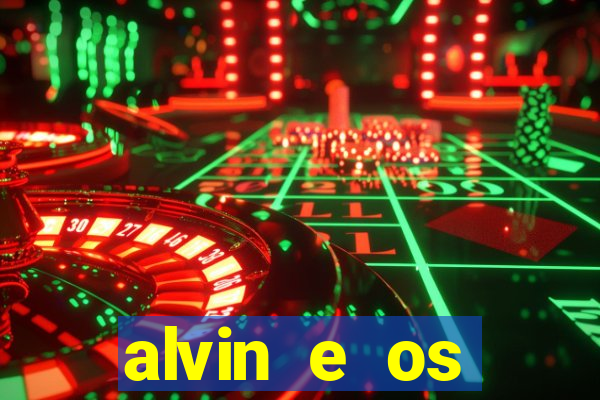 alvin e os esquilos 3 filme completo dublado download